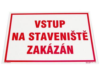 TABULKA plastová A3  Vstup na staveniště zakázán b1/1 - CN-6124-003-000-00